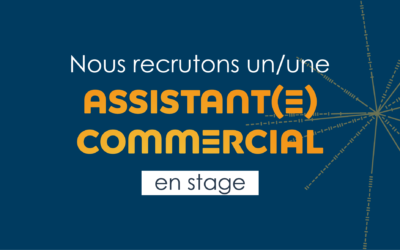 Assistant (e) commercial – Stage 6 mois